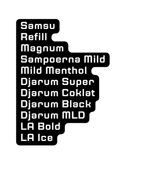 Samsu Refill Magnum Sampoerna Mild Mild Menthol Djarum Super Djarum Coklat Djarum Black Djarum MLD LA Bold LA Ice